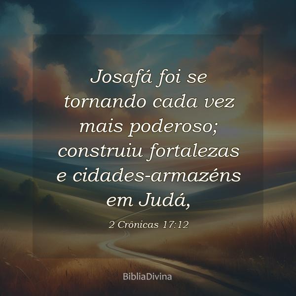 2 Crônicas 17:12