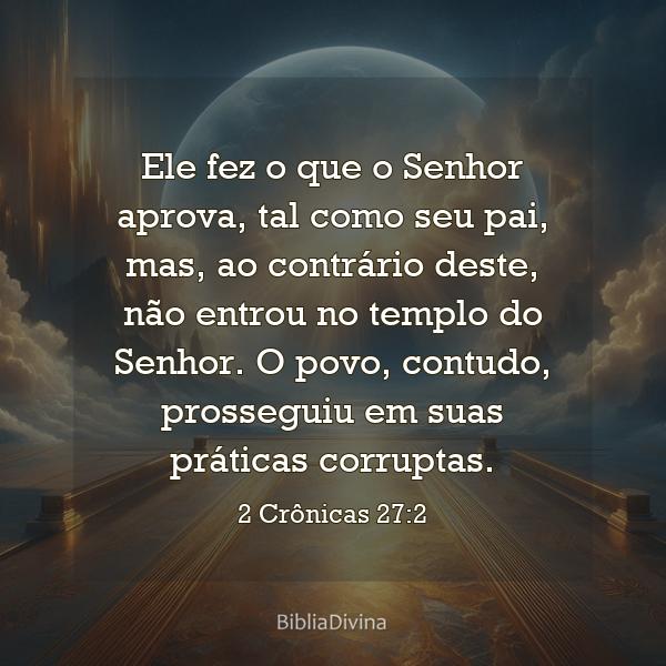 2 Crônicas 27:2