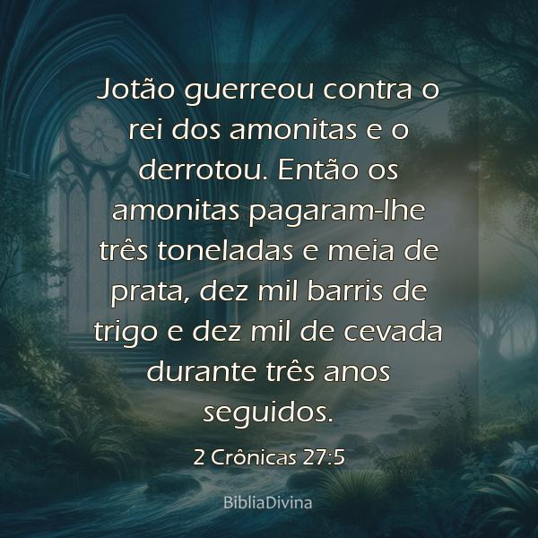 2 Crônicas 27:5