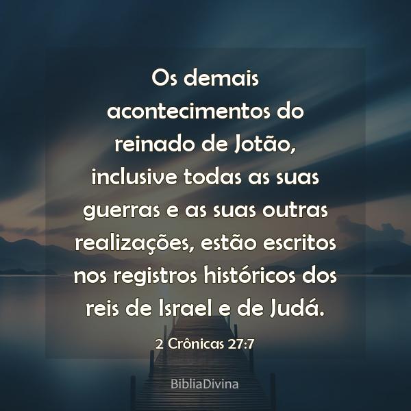 2 Crônicas 27:7