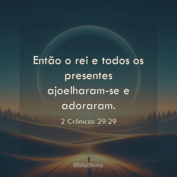 2 Crônicas 29:29