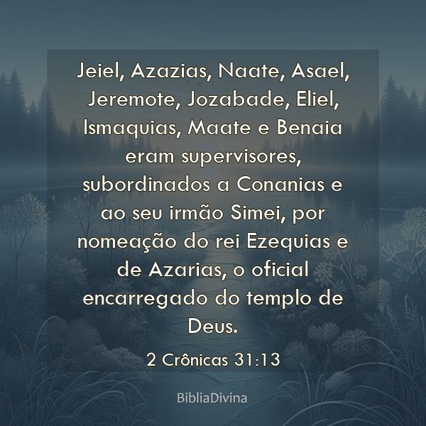 2 Crônicas 31:13