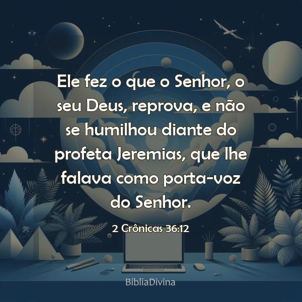 2 Crônicas 36:12