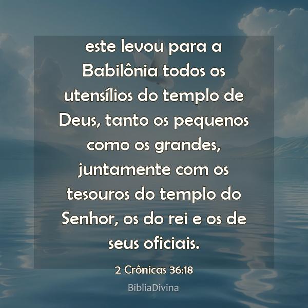 2 Crônicas 36:18