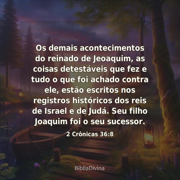 2 Crônicas 36:8