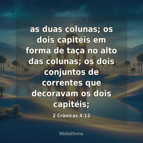 2 Crônicas 4:12