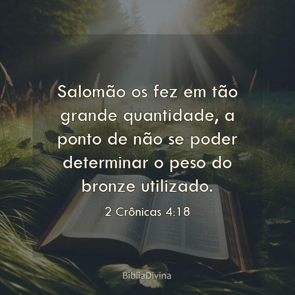 2 Crônicas 4:18