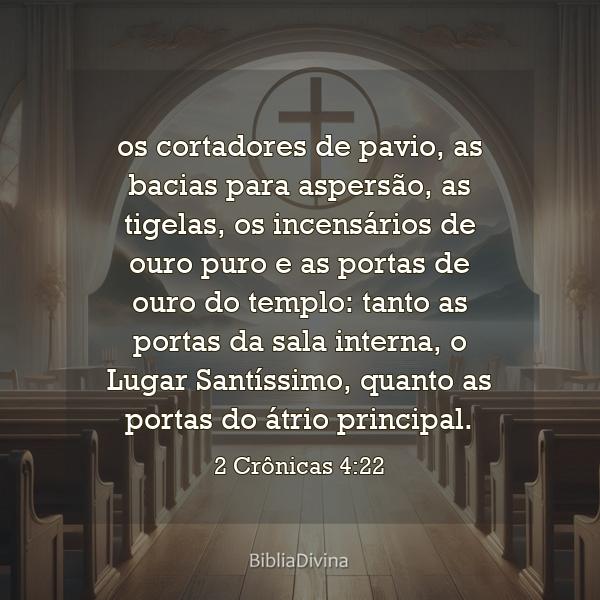 2 Crônicas 4:22