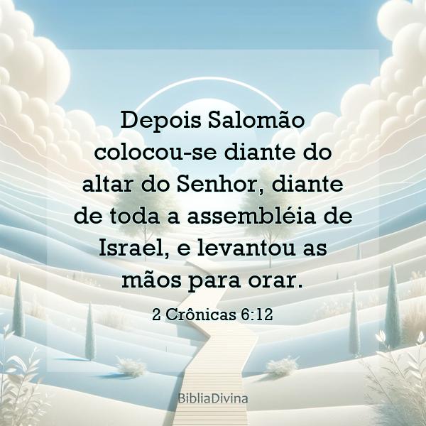 2 Crônicas 6:12