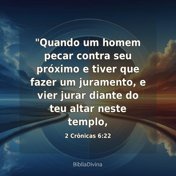 2 Crônicas 6:22