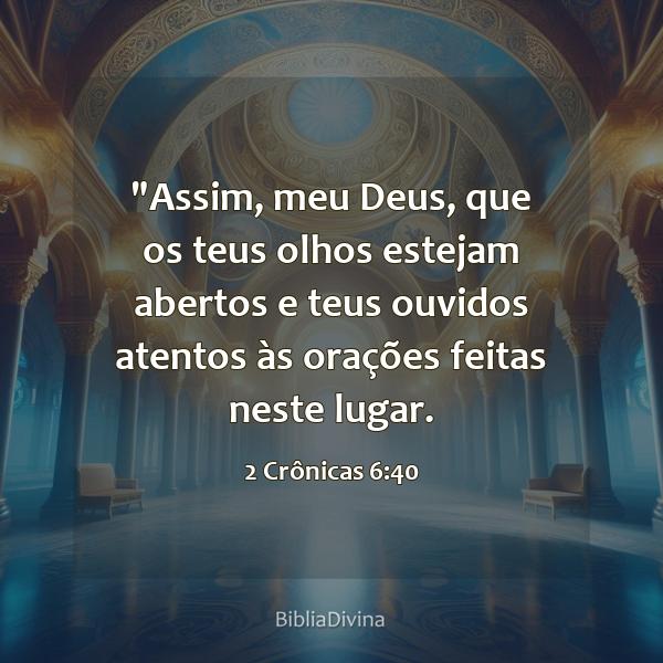 2 Crônicas 6:40