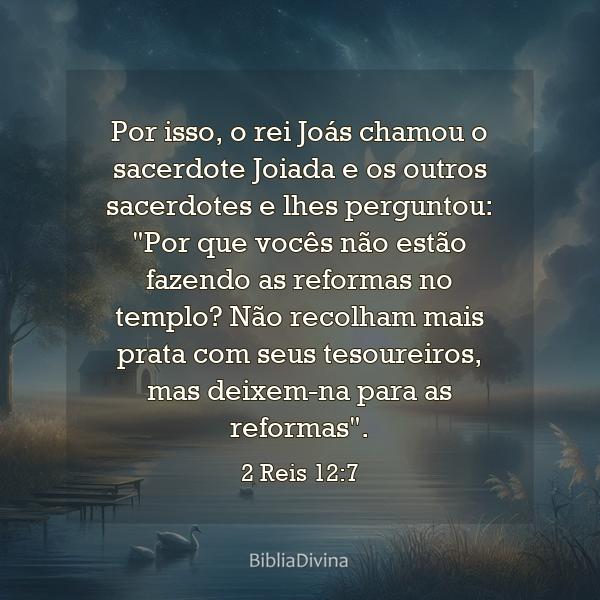 2 Reis 12:7