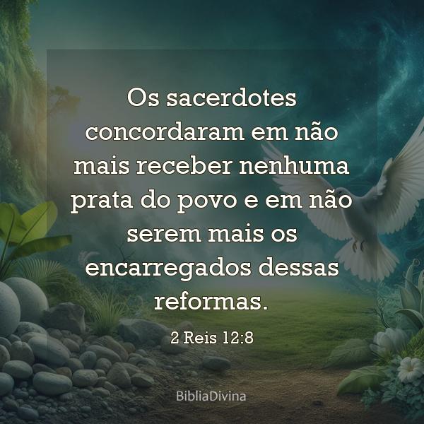 2 Reis 12:8