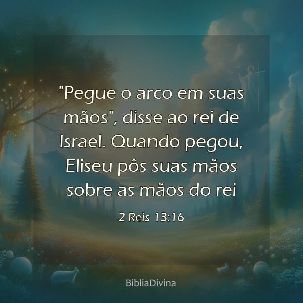 2 Reis 13:16