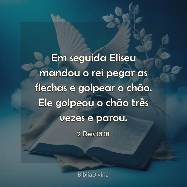 2 Reis 13:18