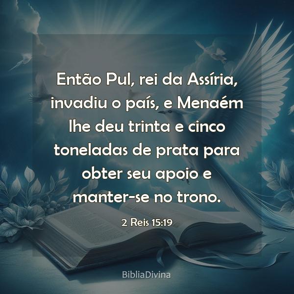 2 Reis 15:19