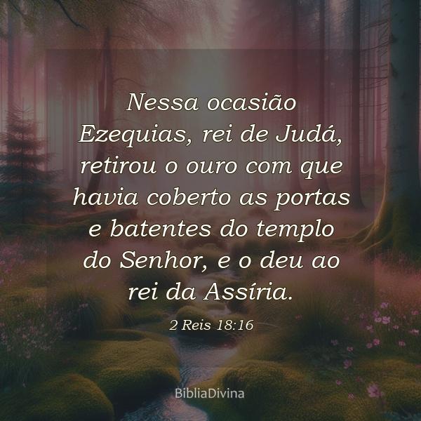 2 Reis 18:16