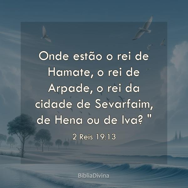 2 Reis 19:13