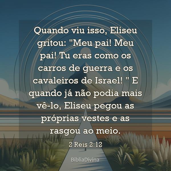 2 Reis 2:12