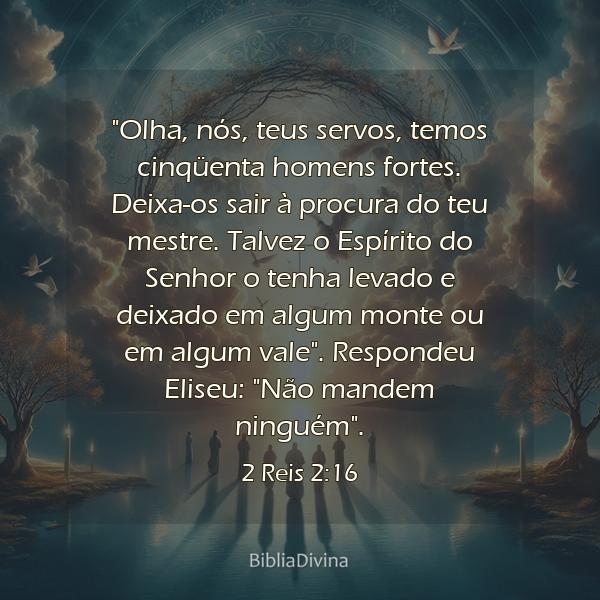 2 Reis 2:16