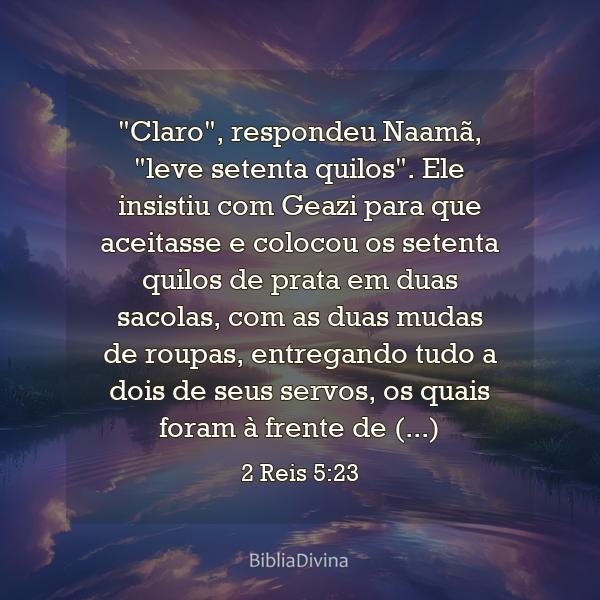 2 Reis 5:23