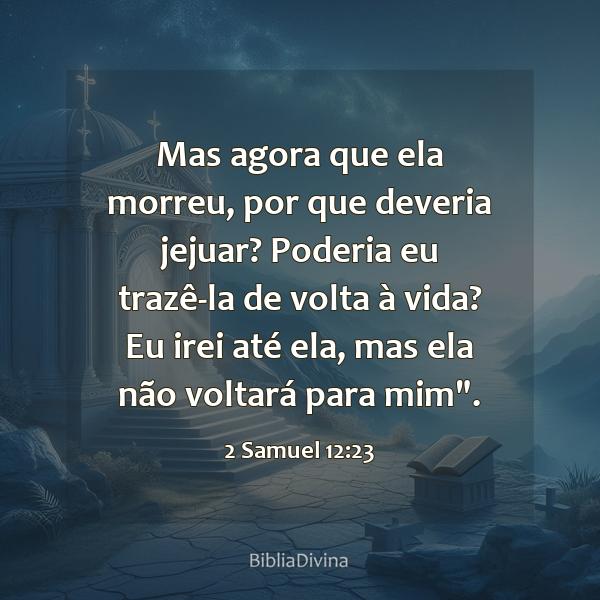 2 Samuel 12:23