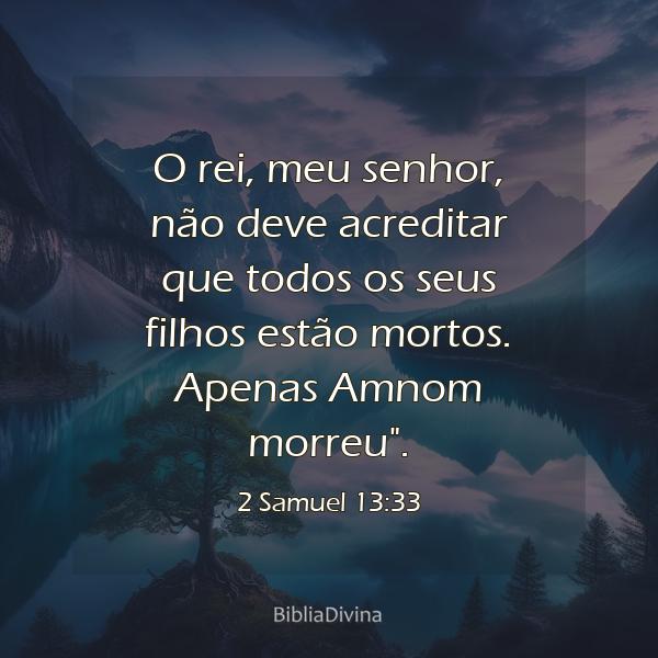 2 Samuel 13:33