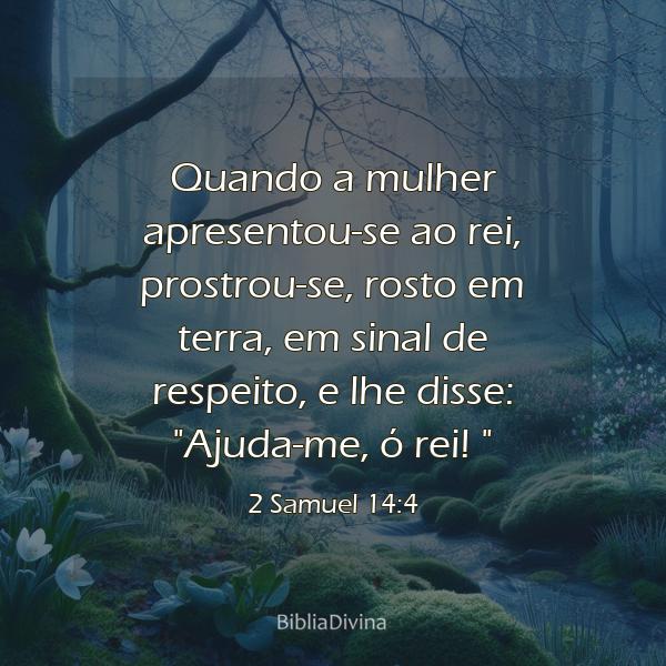 2 Samuel 14:4