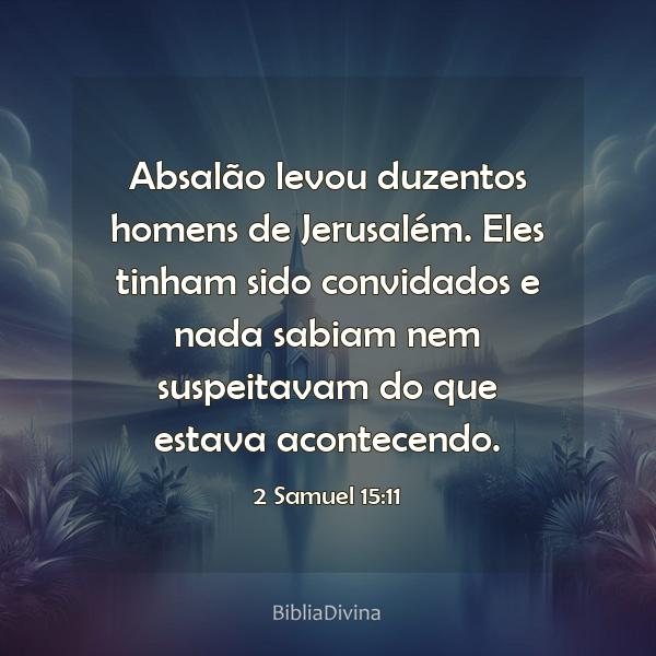 2 Samuel 15:11