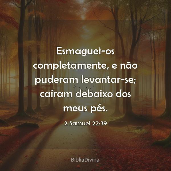 2 Samuel 22:39