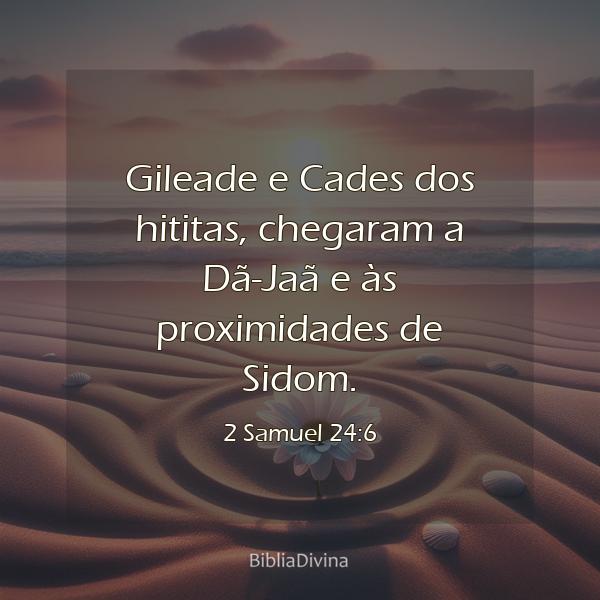 2 Samuel 24:6