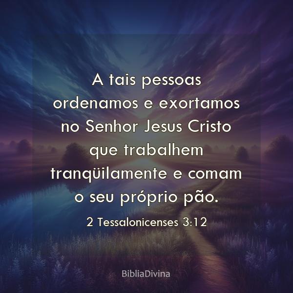 2 Tessalonicenses 3:12