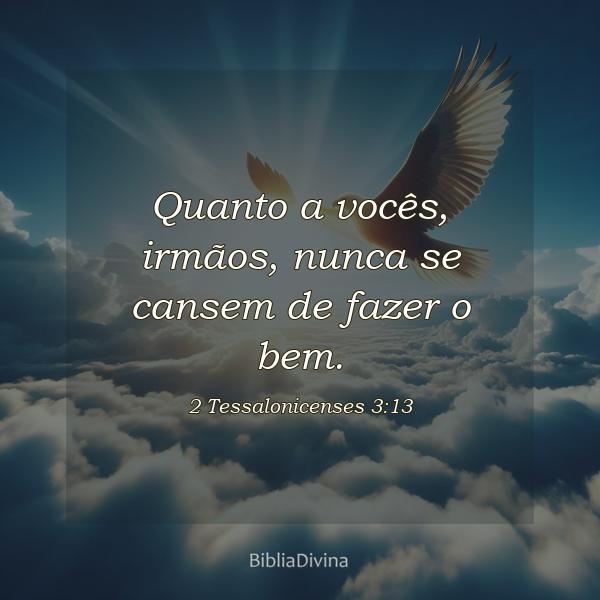 2 Tessalonicenses 3:13