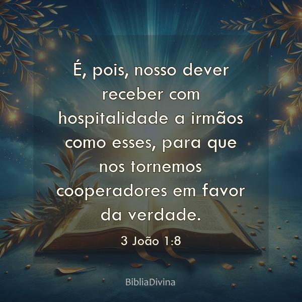 3 João 1:8