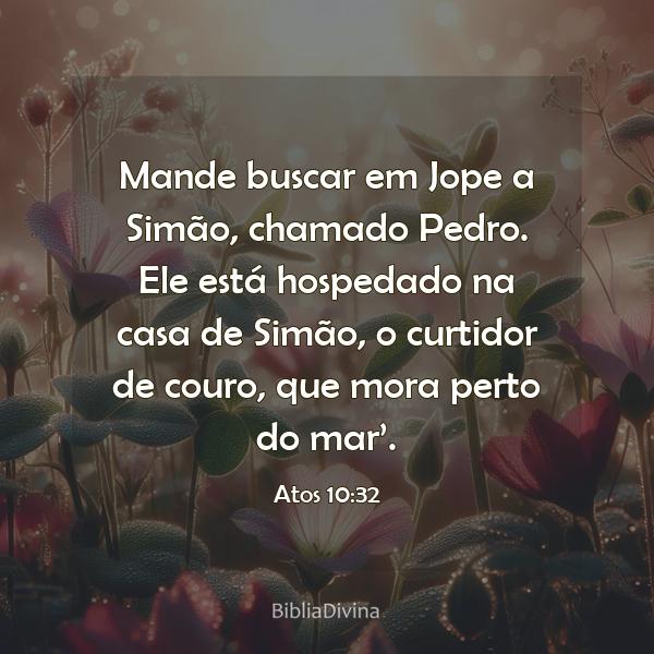 Atos 10:32