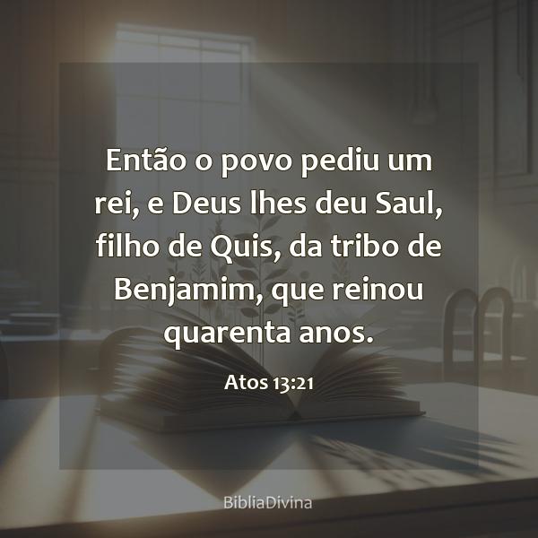 Atos 13:21