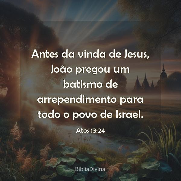 Atos 13:24