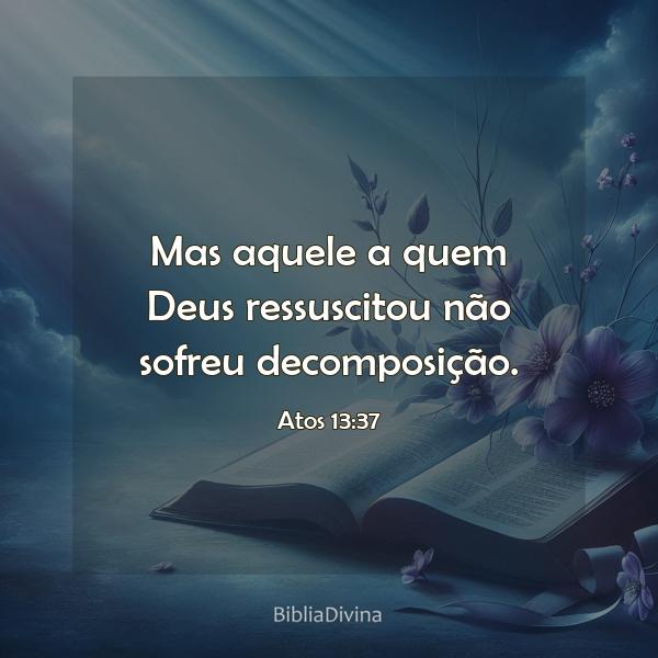 Atos 13:37