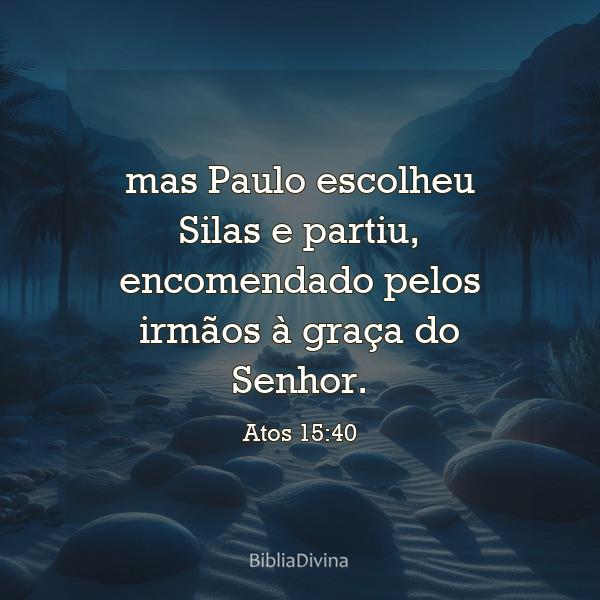 Atos 15:40