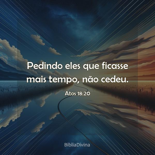 Atos 18:20