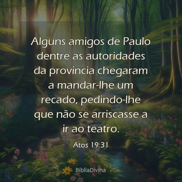 Atos 19:31