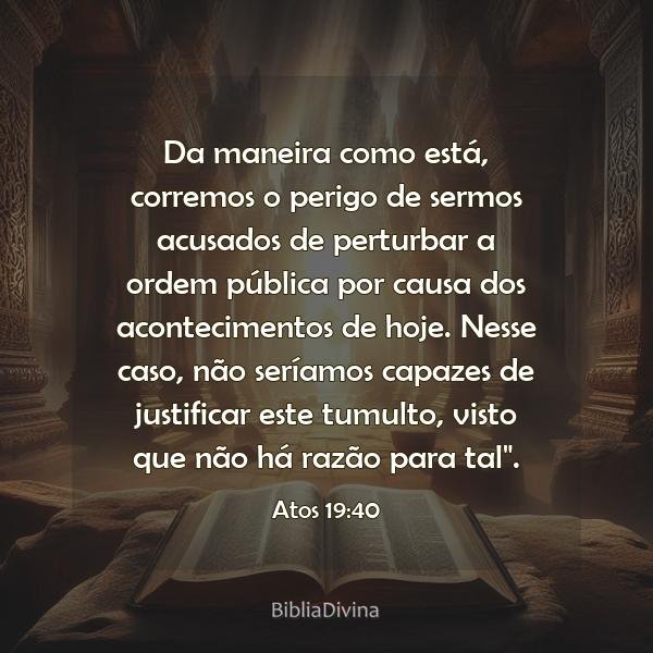 Atos 19:40