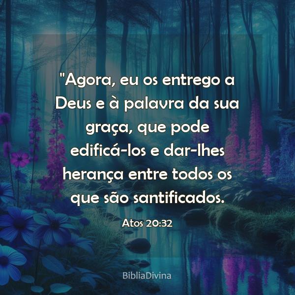 Atos 20:32