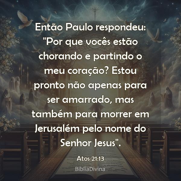 Atos 21:13