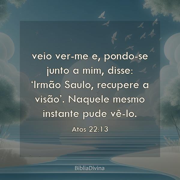 Atos 22:13