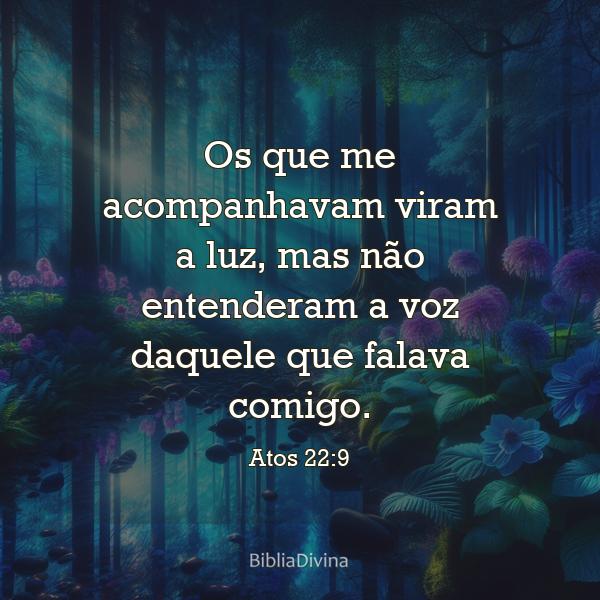 Atos 22:9