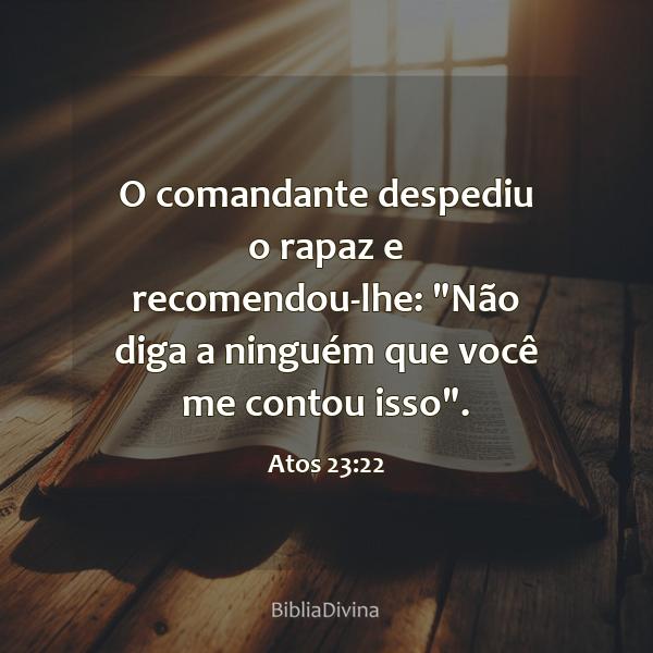 Atos 23:22