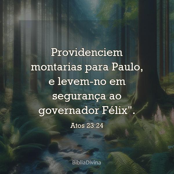 Atos 23:24