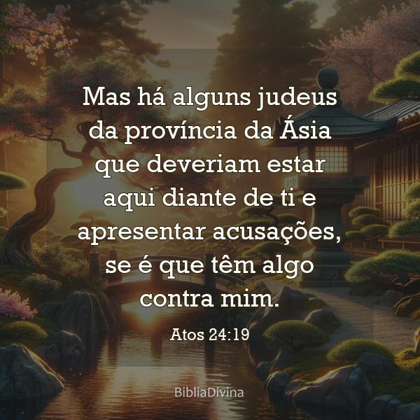 Atos 24:19