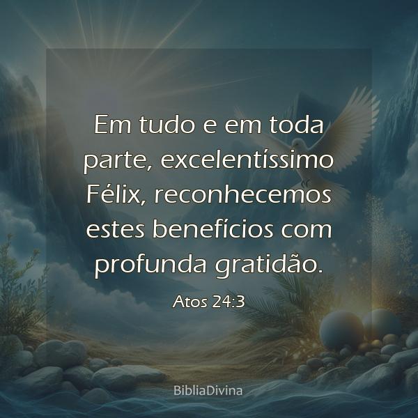 Atos 24:3